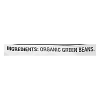O Organics Green Beans Whole - 16 Oz - Image 5