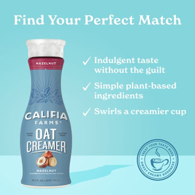 Califia Farms Hazelnut Oat Milk Coffee Creamer - 25.4 Fl. Oz. - Image 5