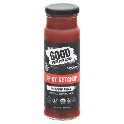  Good Food For Good Ketchup Spicy - 9.5 OZ 