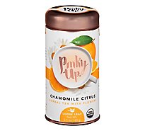 Pinky Up Tea Loose Leaf Chamomile Citrus - 2.5 OZ