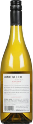 Lone Birch Pinot Gris - 750 ML - Image 4