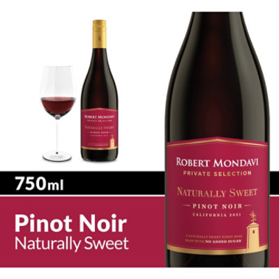 Sweet store pinot noir