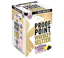 Proof Point Whiskey Seltzer With Blackberry Lemon 5% ABV Cans - 4-12 Fl. Oz.