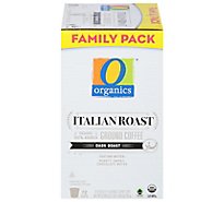 O Organics Coffee Pods Italian Roast Family Pack - 72 CT