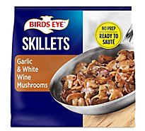 Birds Eye Skillets Garlic And White Wine Mushrooms Frozen Vegetables - 11 OZ