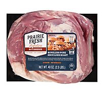 Prairie Fresh Boneless Roast Pork Shoulder With Rotisserie Seasoning - 40 Oz