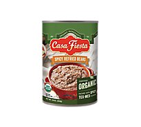 Casa Fiesta Organic Refried Beans Spicy - 16 OZ