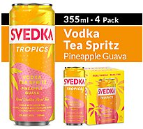 SVEDKA Tropics Pineapple Guava Tea Spritz Cans - 4-355 Ml