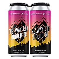 Orono Brewing Way Life Should Be In Cans - 4 - 16 FZ - Image 1