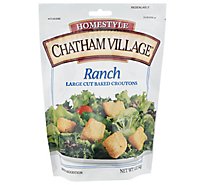 Chatham Village Ranch Large Cut Croutons - 5 Oz