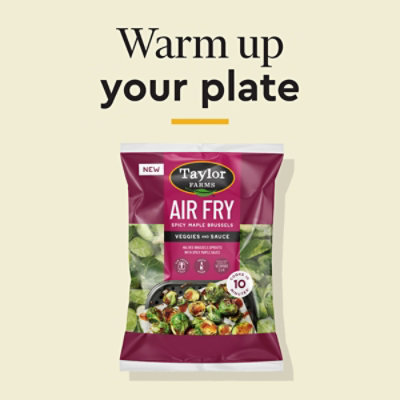 Taylor Farms Air Fry Spicy Maple Brussels Sprouts - 12 Oz - Image 2