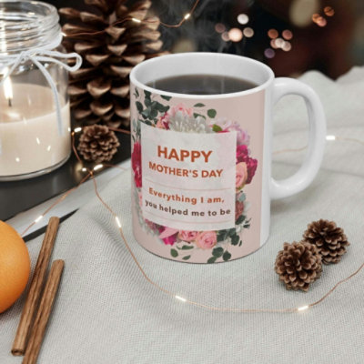 ONETIFY - Happy Mother's Day Floral Theme Mug 11oz - 1 Pack - Image 4