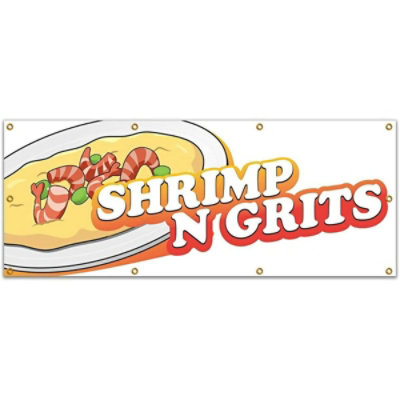 SignMission - 96 in. Shrimp N Grits Banner with Concession Stand Food Truck Single Sided - Image 1