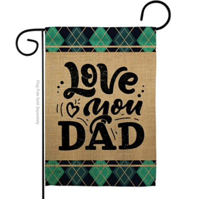 Breeze Decor - G165153-BO Love You Dad Garden Flag Family Fathers Day 13 x 18.5 in. Double-Sided Decorative Vertical Flags for House Decoration Banner Yard Gift - Image 1