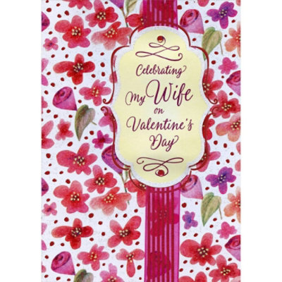 Celebrating My Wife Hand Crafted: Wife Premium Keepsake Valentine's Day Card - Image 1