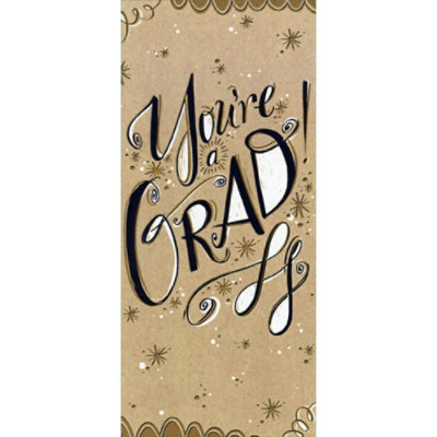 You're A Grad Gold Black and White Money Holder / Gift Card Holder Graduation Congratulations Card - Image 1