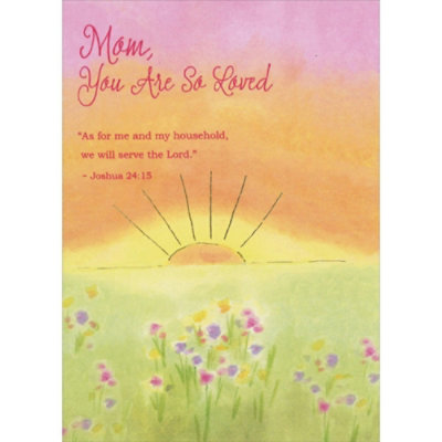 We Will Serve the Lord Scripture Verse: Rising Sun and Watercolor Flowers Religious Mother's Day Card for Mom - Image 1