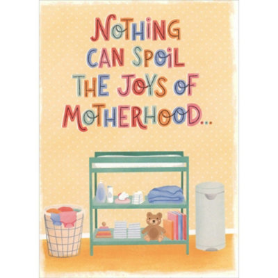 Nothing Can Spoil the Joys of Motherhood: Changing Table and Laundry Basket Funny Mother's Day Card for New Mom - Image 1