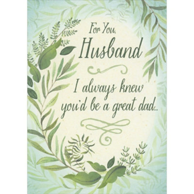 I Always Knew: Curving Vines and Leaves Border Father's Day Card for Husband - Image 1