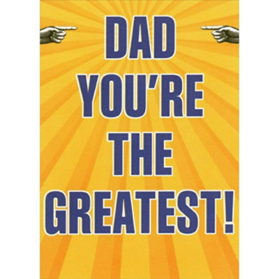 You're the Greatest : Fingers Pointing Father's Day Card for Dad. - Image 1