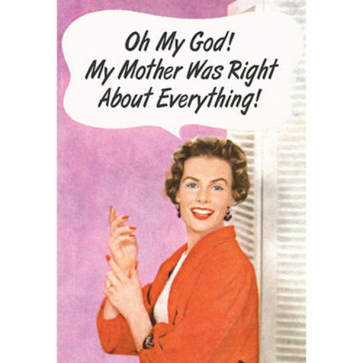 Right About Everything Funny Mother's Day Card - Image 1