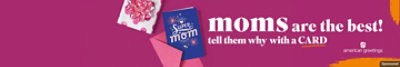 A gift next to a Mother's Day card following "Moms are the best! Tell them why with a card" text.