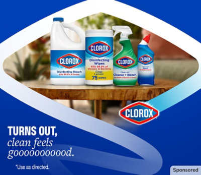Clorox products featured on a table with headline: Turns out, clean feels good.