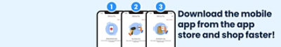 Download the mobile app from the app store and shop faster