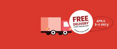 Free Delivery * Code: FREEDELIVERY * Excludes Flash™ Delivery April 3-4 Only