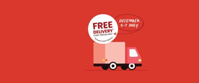 Free Delivery. Code FREEDELIVERY. Excludes Flash™ Delivery. December 5-7 only.