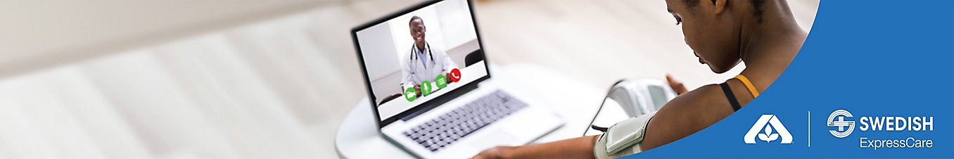 Video consultation with patient and medical professional. Swedish ExpressCare.
