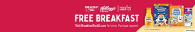 Free Breakfast. Visit breakfastforall.com for terms. Purchase required.